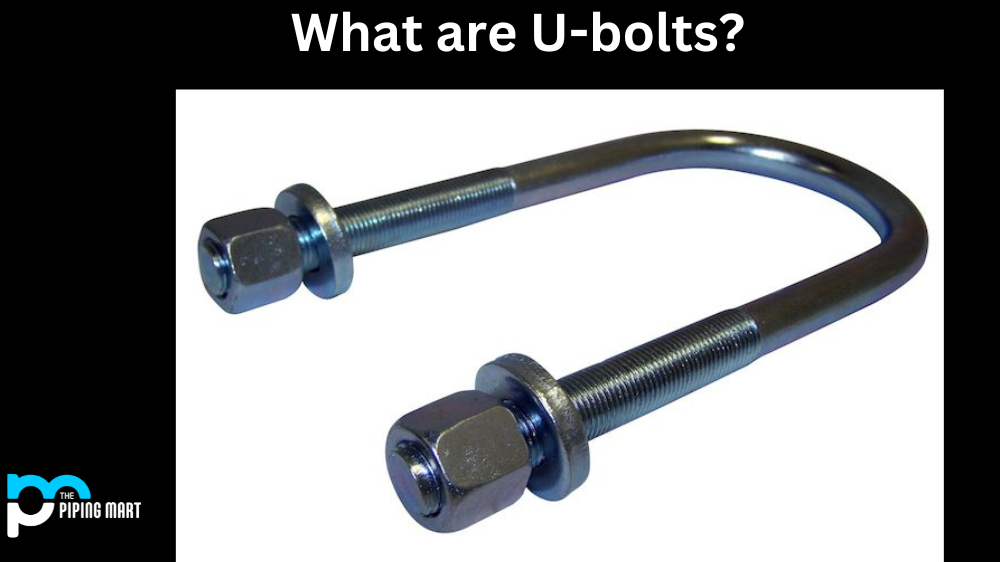 What are U-bolt