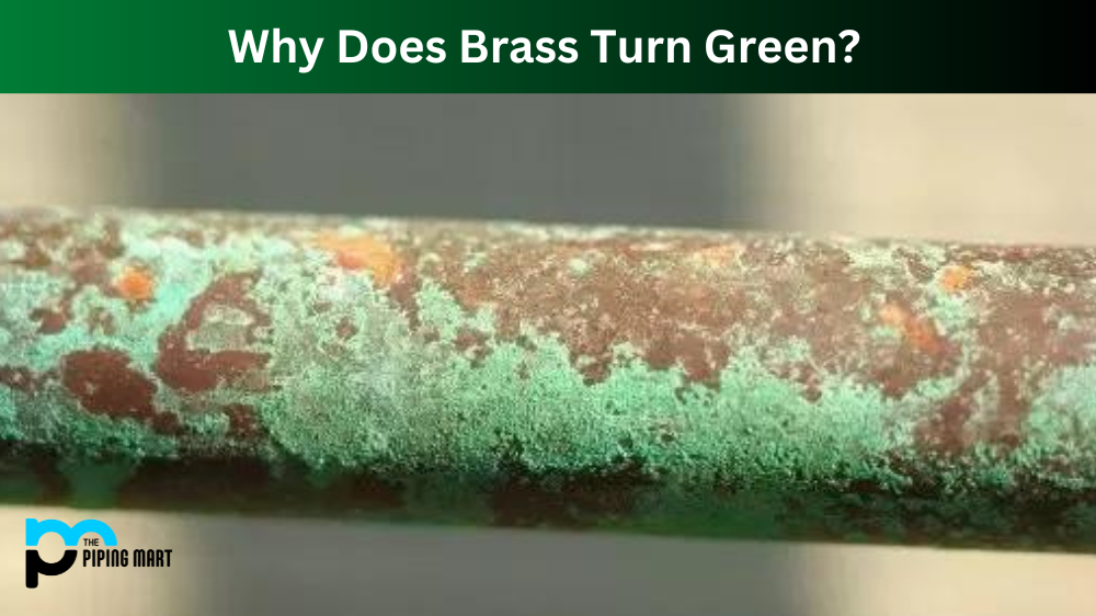 Why Does Brass Turn Green? 
