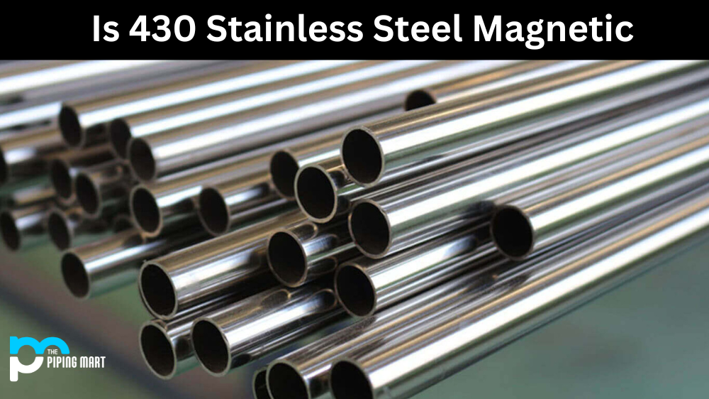 Is 430 Stainless Steel Magnetic?