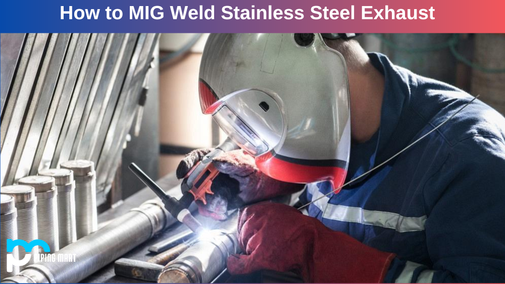 MIG Weld Stainless Steel Exhaust