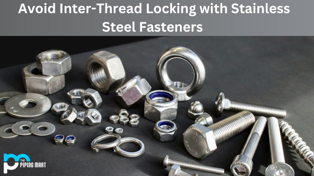 Prevent galling stainless steel threads