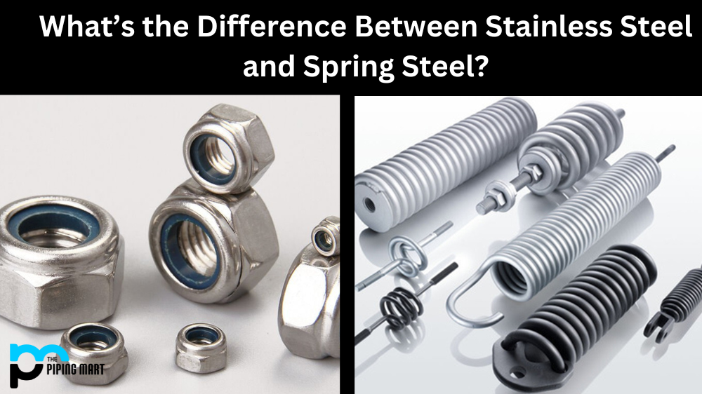 Stainless Steel vs Spring Steel