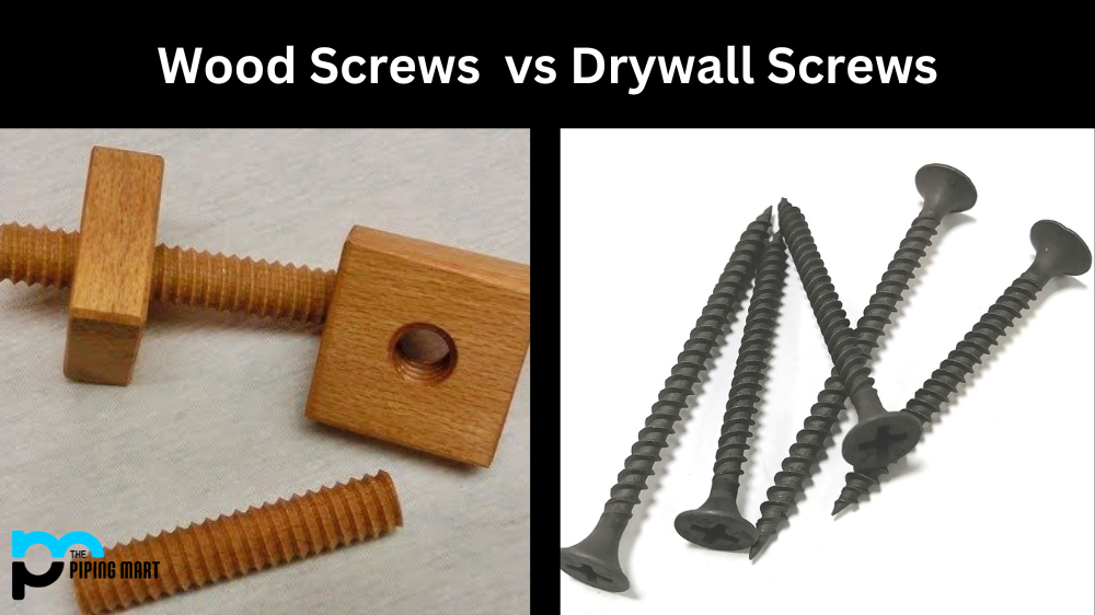 Wood Screws vs Drywall Screws