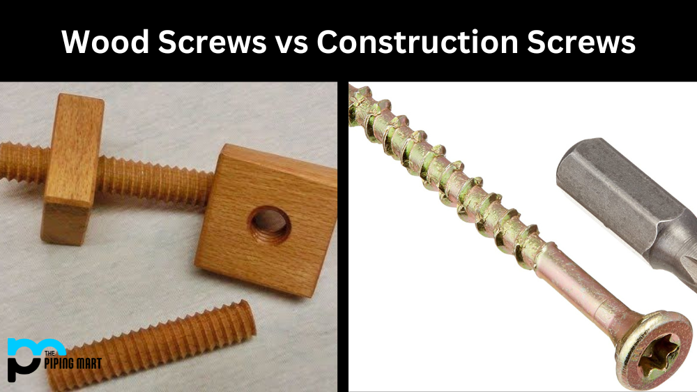 Wood Screws vs Construction Screws