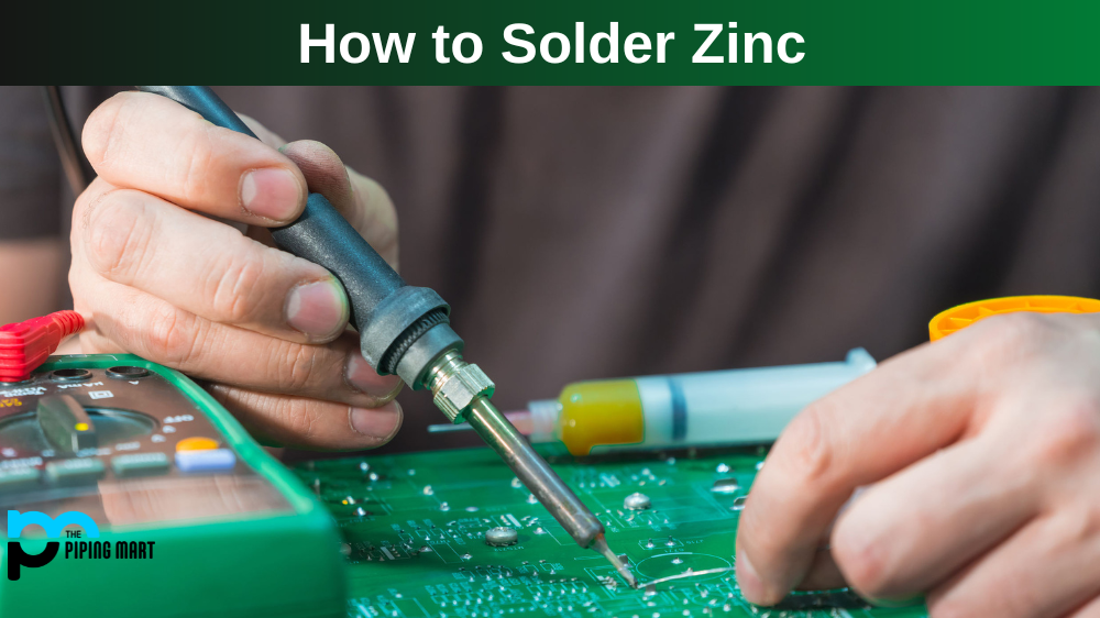 How To Solder Zinc