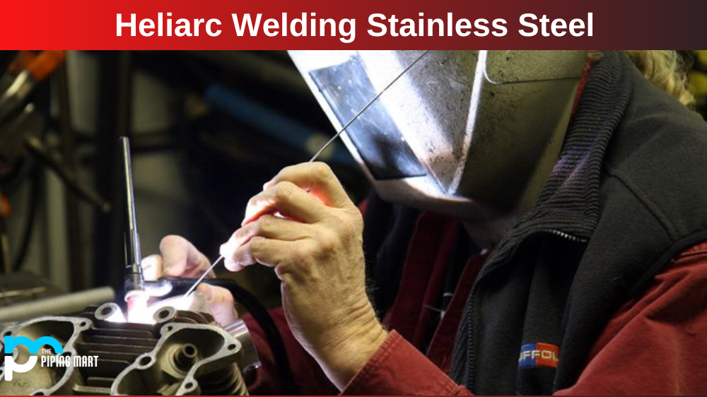 Heliarc Welding Stainless Steel