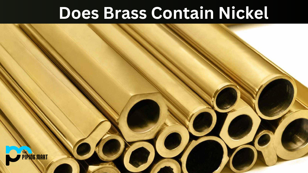 Does Brass Contain Nickel?