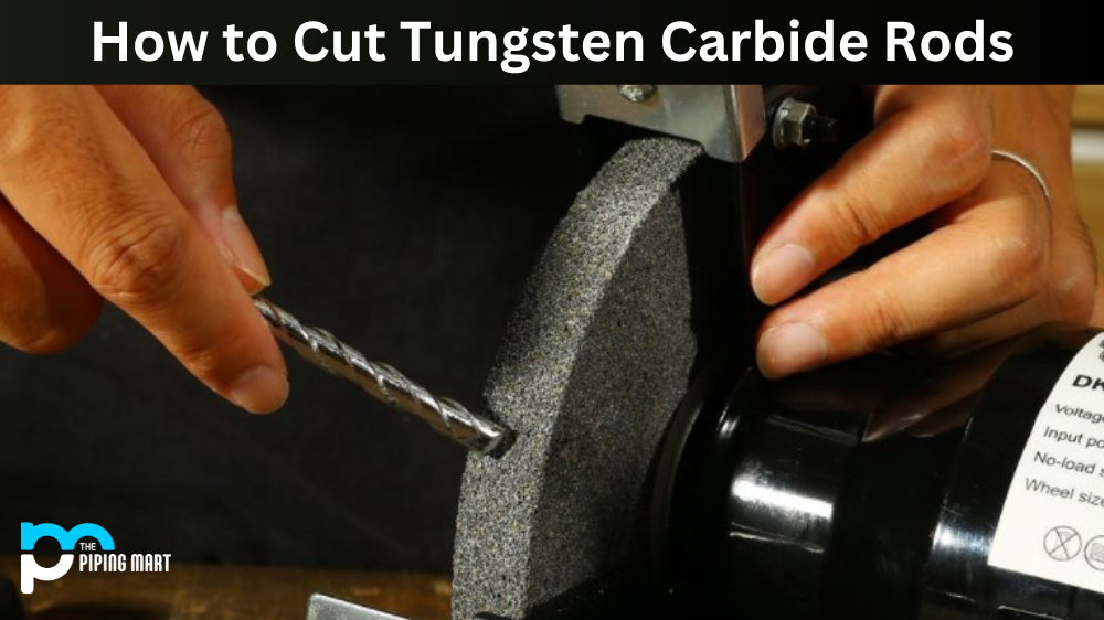 How to Cut Tungsten Carbide Rods