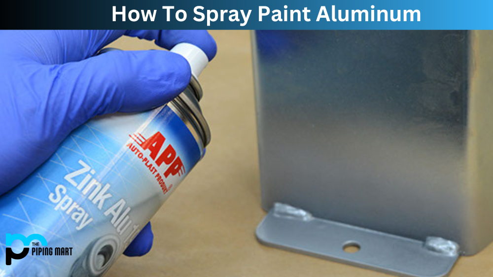 How to Spray Paint Aluminium