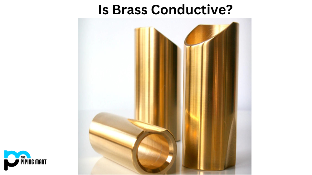 Is Brass Conductive