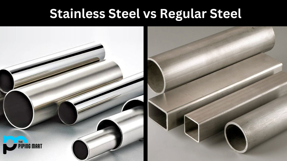 Stainless Steel vs Regular Steel