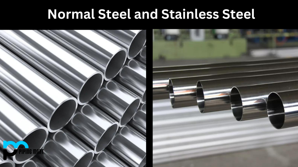 Normal Steel vs Stainless Steel