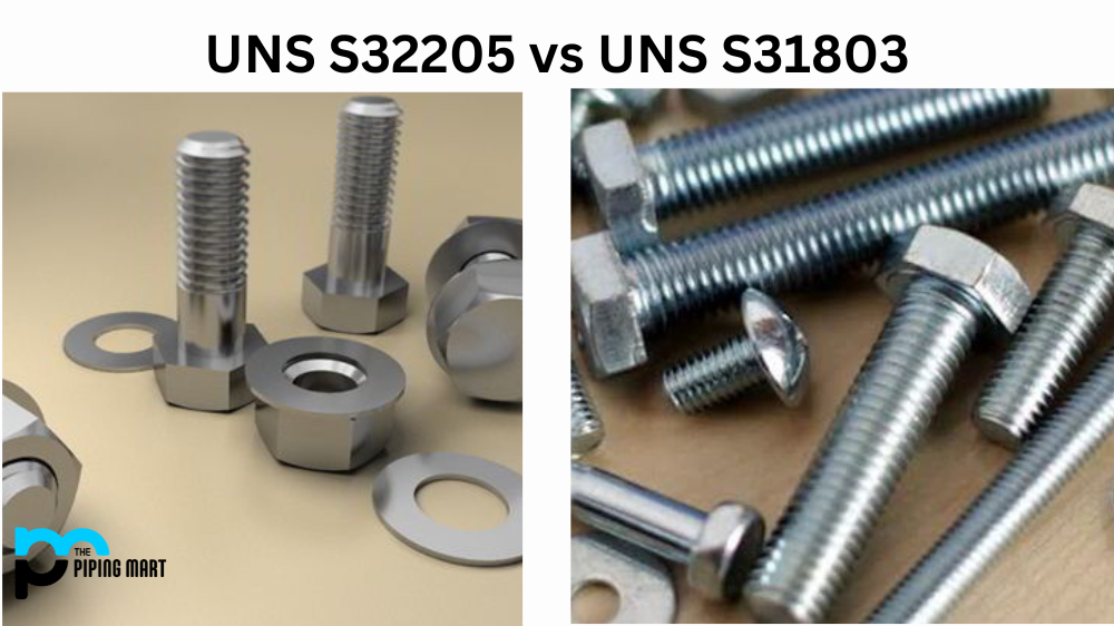 UNS S32205 vs UNS S31803