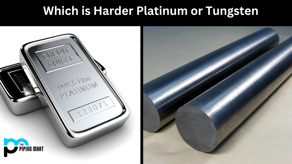 Which is Harder, Platinum or Tungsten?