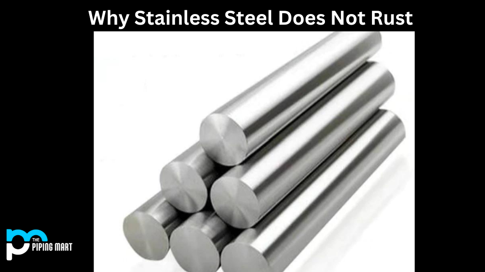 Why Stainless Steel Does Not Rust