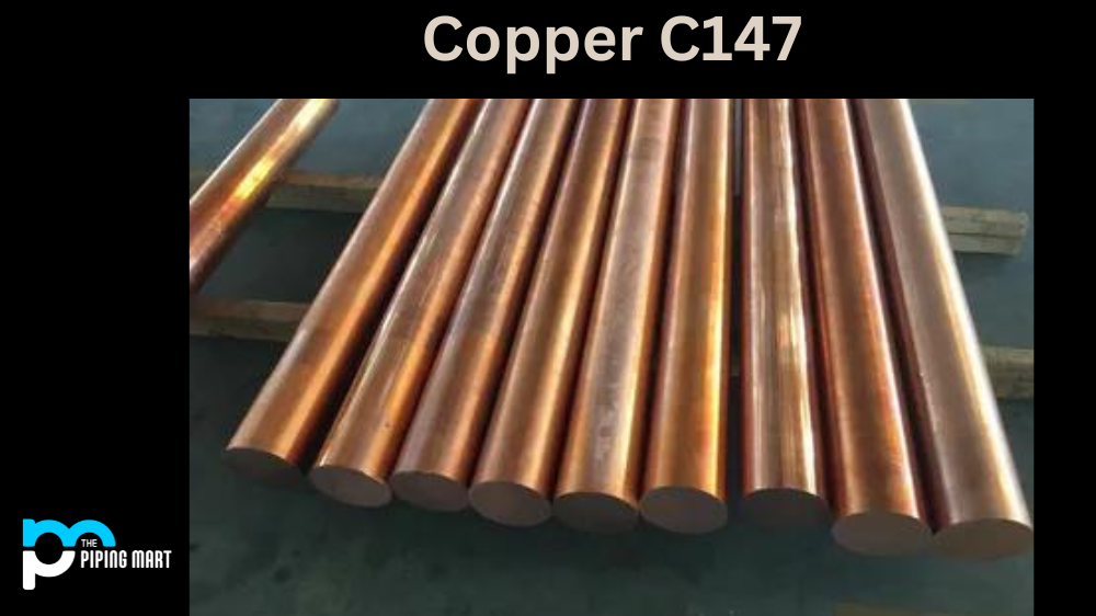 Copper C147 - Uses , Properties and Composition