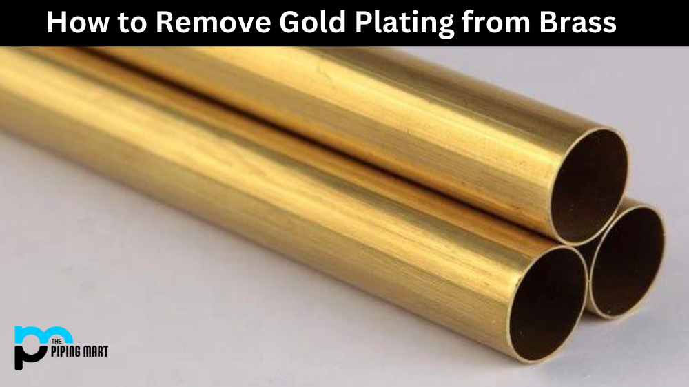 How to Remove Gold Plating from Brass