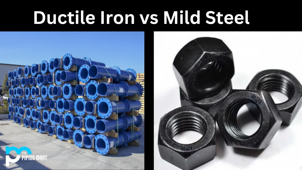 Ductile Iron vs Mild Steel