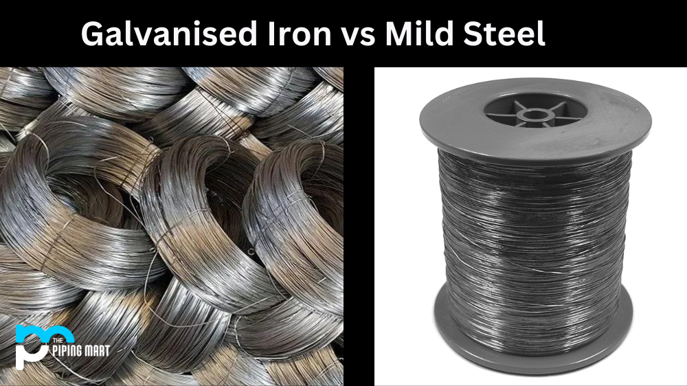 Galvanized Iron vs Mild Steel