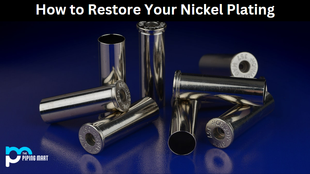 How to Restore Your Nickel Plating