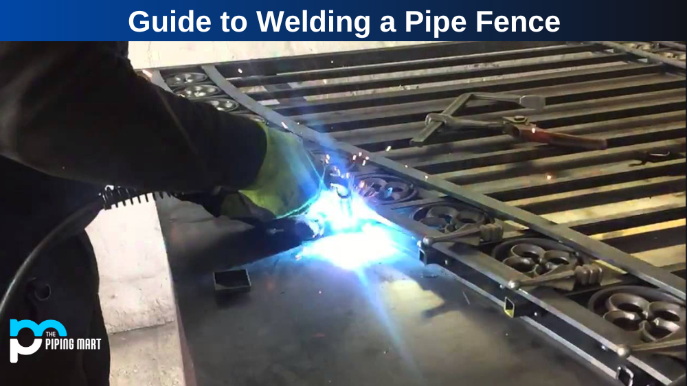 How to Weld Pipe Fence