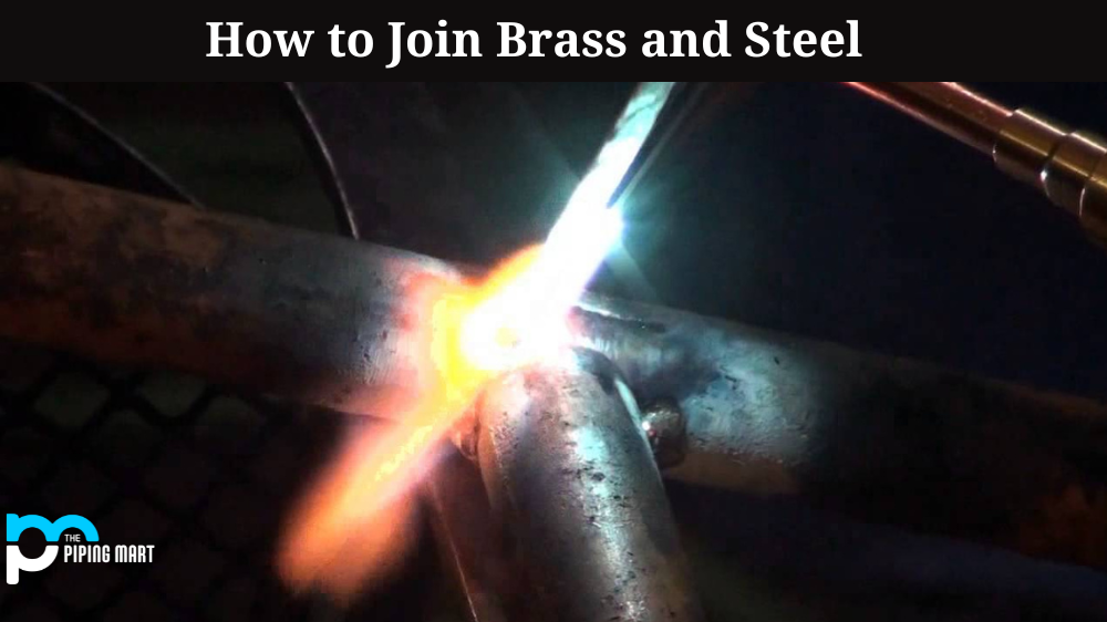 How to Join Brass and Steel