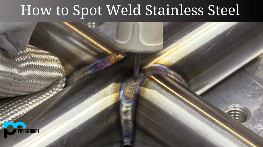 How to Spot Weld Stainless Steel