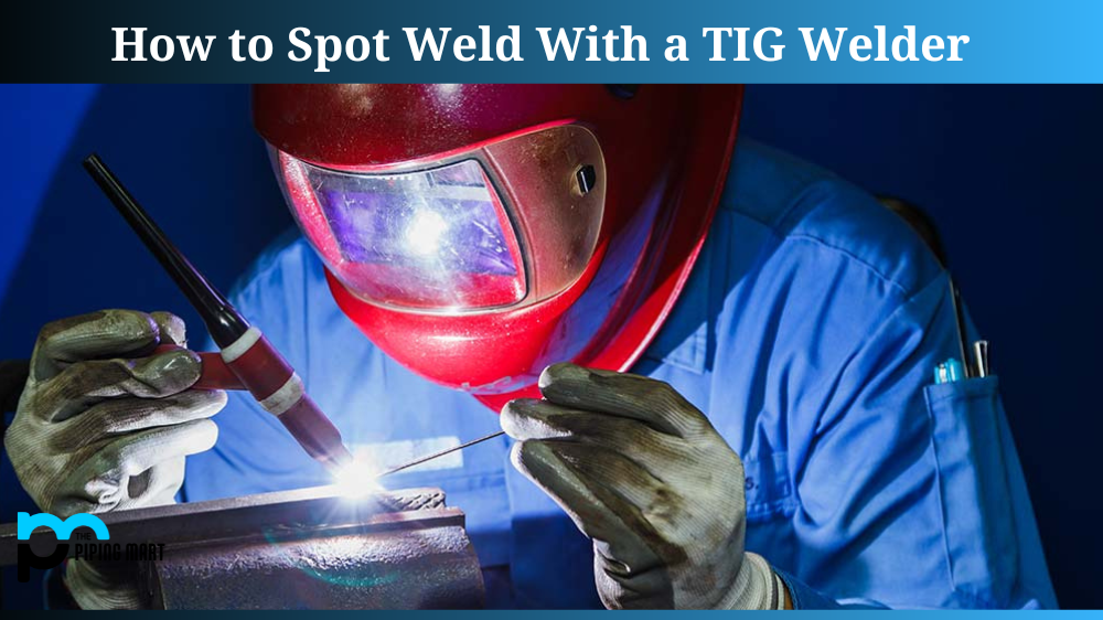 How to Spot Weld with a TIG Welder