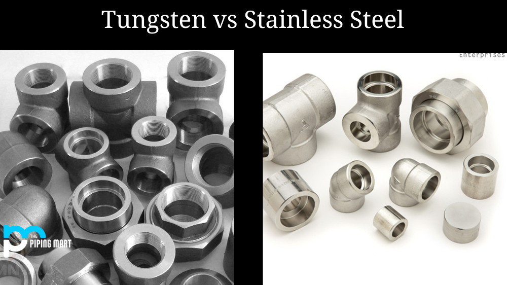 Tungsten vs. Stainless Steel