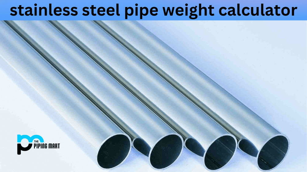 stainless steel pipe weight calculator