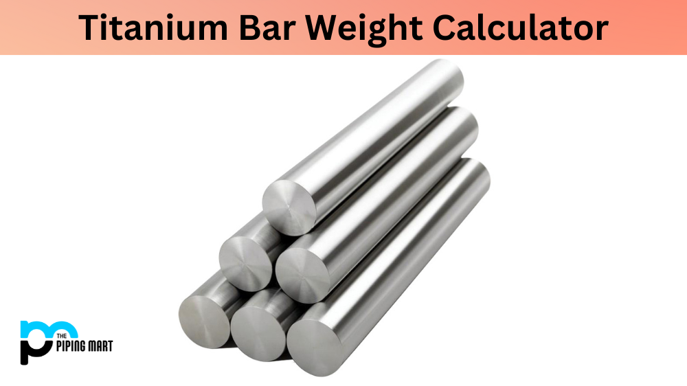 Titanium Bar Weight Calculator