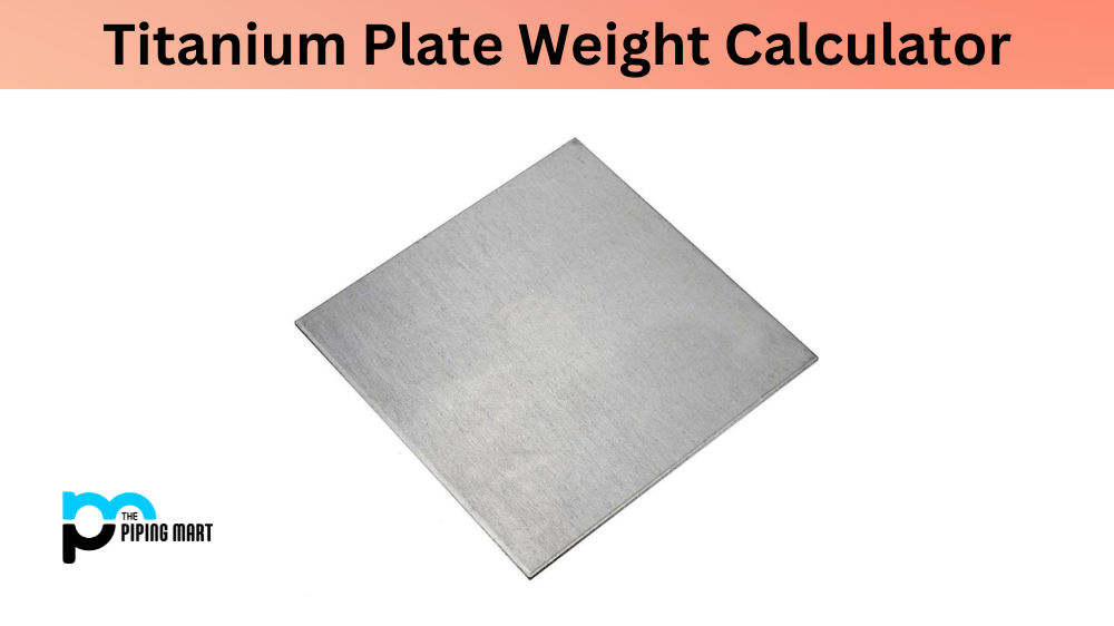 Titanium Plate Weight Calculator