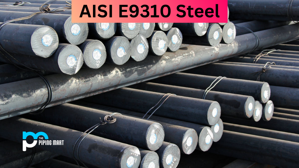 AISI E9310 Steel