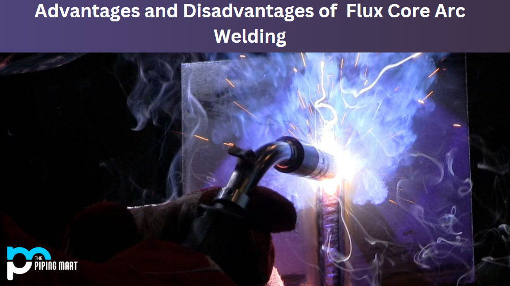 Flux Core Arc Welding (FCAW)