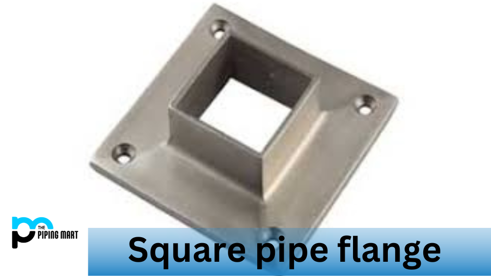 Square Pipe Flange