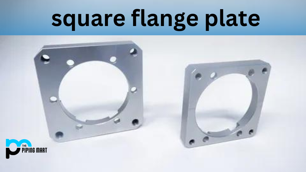 Square Flange Plates