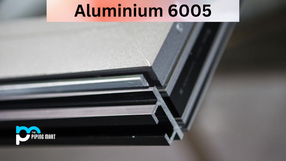 Aluminium 6005