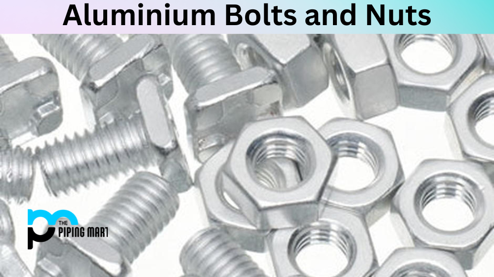 Aluminum Bolt and Nut