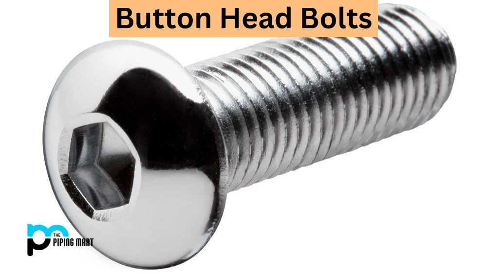 Button Head Bolt