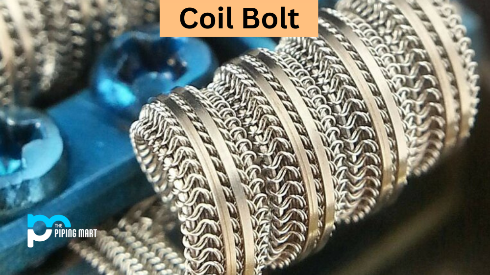 Coil Bolt