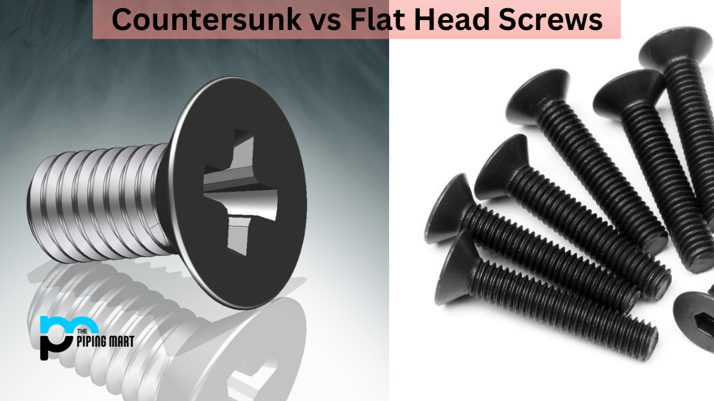 Countersunk vs Flat Head Screw
