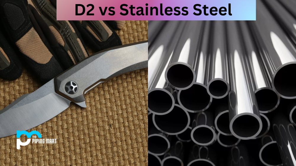 D2 vs Stainless Steel
