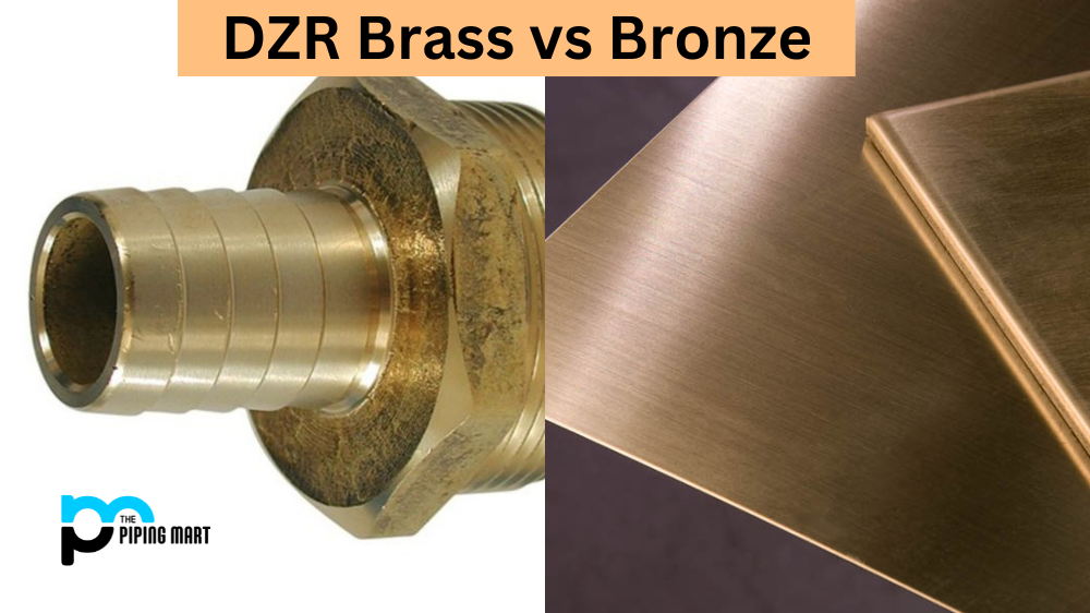 DZR Brass vs Bronze