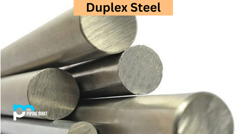 Duplex Steel