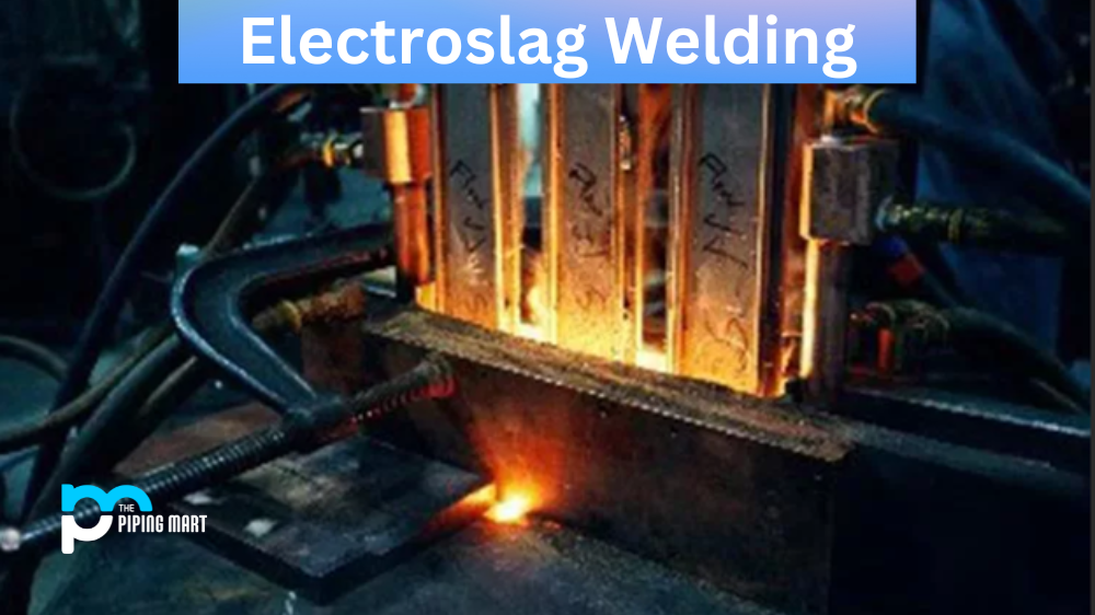 Electroslag Welding