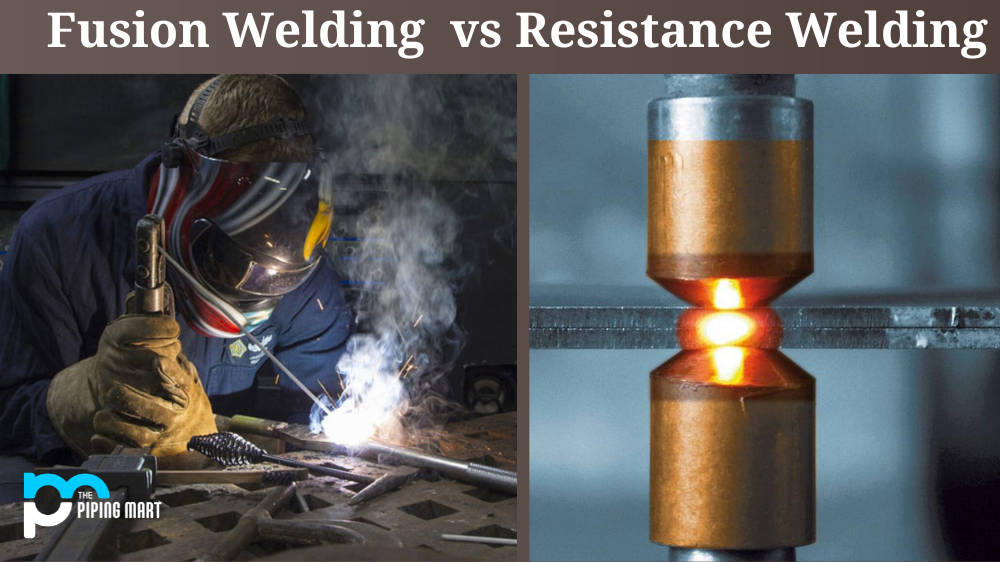Fusion vs Resistance welding