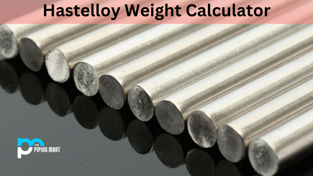 Hastelloy Weight Calculator