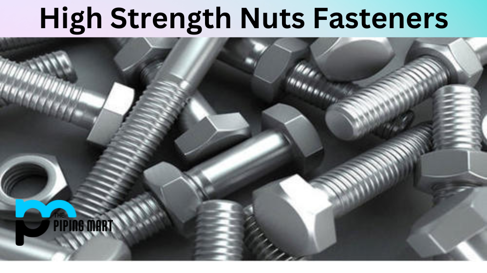 High Strength Nut Fastener