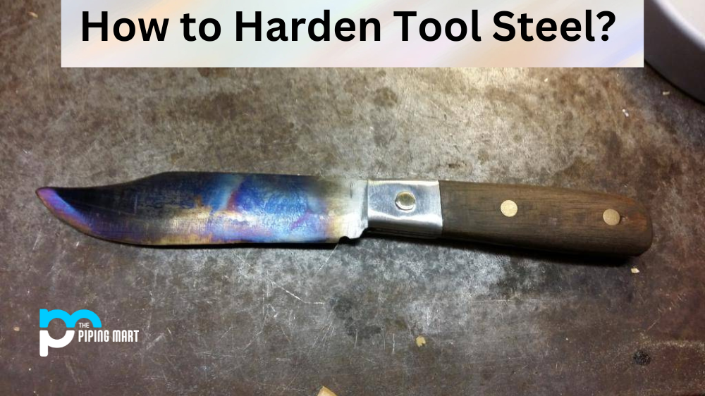 Harden Tool Steel