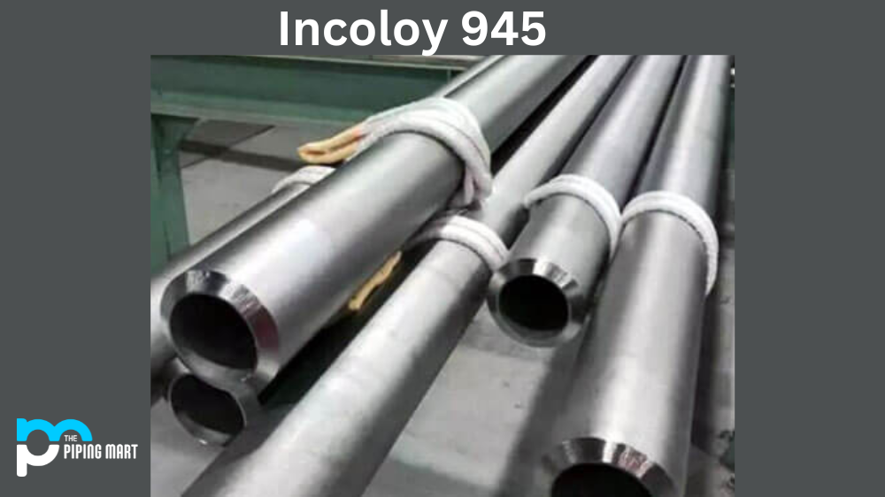 Incoloy 945
